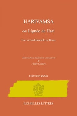Harivaṃśa ou Lignée de Hari - Une vie traditionnelle de Kṛṣṇa
