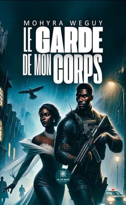 Le garde de mon corps