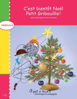 C'est bientôt Noël, Petit Gribouillis! - Niveau de lecture 1