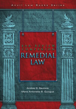Bar Review Companion: Remedial Law - Anvil Law Books Series, #2