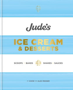 Jude's Ice Cream &amp; Desserts - Scoops, bakes, shakes and sauces