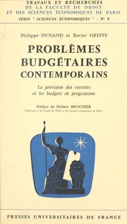 Problèmes budgétaires contemporains - La prévision des recettes et les budgets de programme