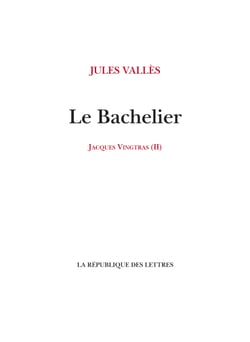Le Bachelier - Jacques Vingtras (2)