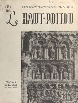 Le Haut-Poitou - Paroles... images...