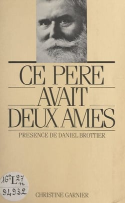 Ce père avait deux âmes - Présence de Daniel Brottier