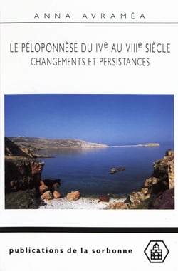 Le Péloponnèse du ive au viiie siècle - Changements et persistances