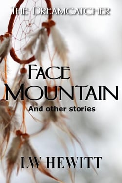 Face Mountain - The Dreamcatcher, #3
