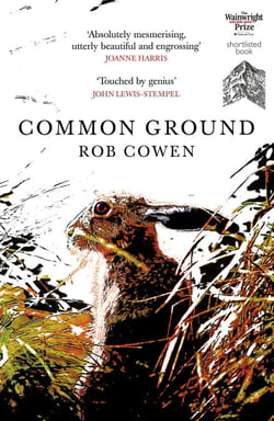 Common Ground - One of Britain’s Favourite Nature Books as featured on BBC’s Winterwatch