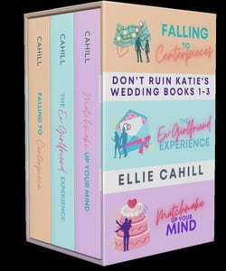 Don't Ruin Katie's Wedding Books 1-3 - Don't Ruin Katie's Wedding