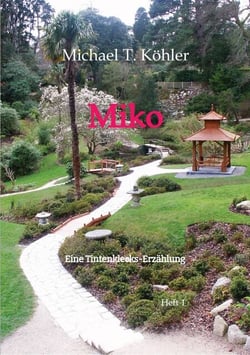 Miko - Eine Tintenklecks-Erzählung