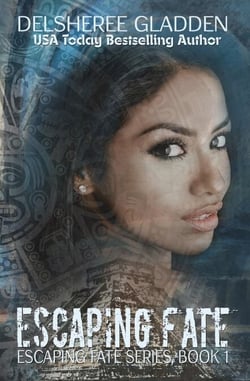 Escaping Fate - Escaping Fate, #1