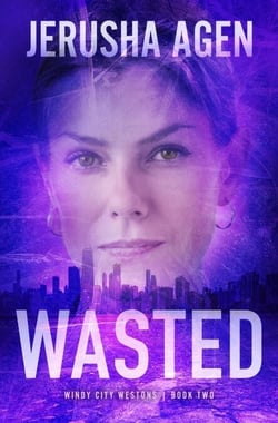 Wasted - Windy City Westons, #2