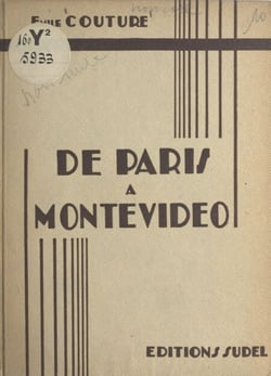 De Paris à Montevideo - Ou L'extraordinaire aventure de deux enfants