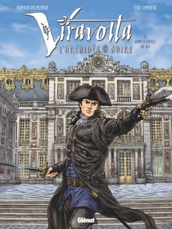 Viravolta - Tome 02 - Dans le secret du roi