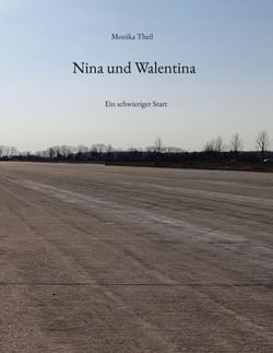 Nina und Walentina - Ein schwieriger Start
