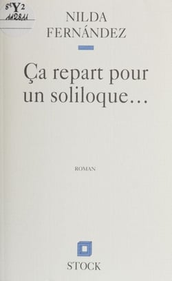 Ça repart pour un soliloque