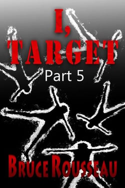 I, Target (Part 5) - I, Target, #5