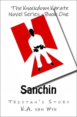 Sanchin - The Knockdown Karate Novels, #1