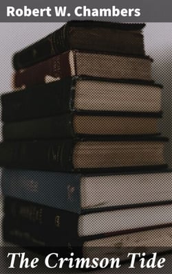The Crimson Tide - A Novel
