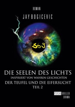Die Seelen des Lichts - Der Teufel und die Eifersucht Teil 2