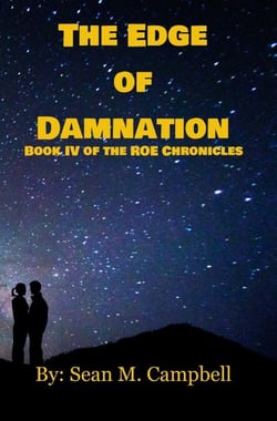The Edge of Damnation: Book IV of the ROE Chronicles - The ROE Chronicles, #4