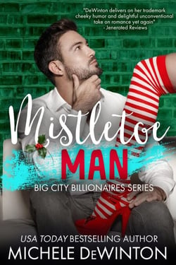 Mistletoe Man - Big City Billionaires, #4