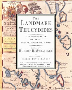 The Landmark Thucydides - A Comprehensive Guide to the Peloponnesian War