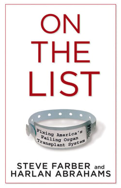 On the List - Fixing America's Failing Organ Transplant System