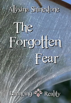 The Forgotten Fear - Balancing Reality