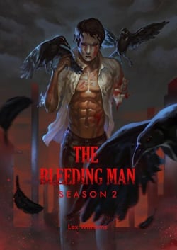 The Bleeding Man Season Two - The Bleeding Man, #3