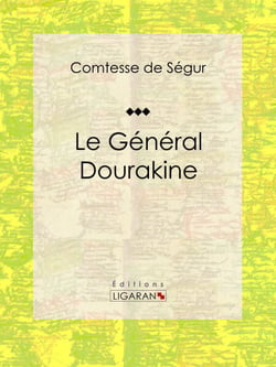 Le Général Dourakine - Roman pour enfants