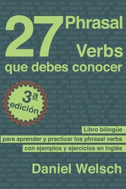 27 Phrasal Verbs Que Debes Conocer - Phrasal Verbs para la Vida, #1