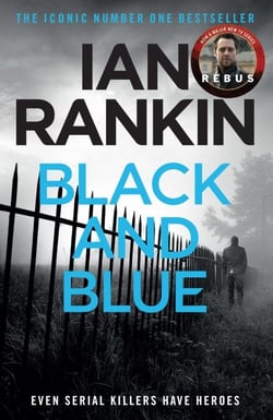 Black And Blue - The number one bestselling series that inspired BBC One’s REBUS