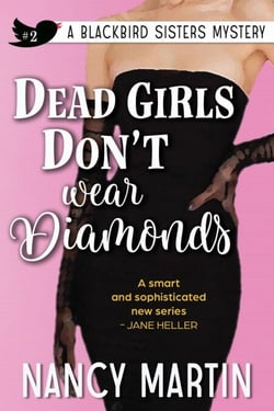 Dead Girls Don’t Wear Diamonds - The Blackbird Sisters, #2