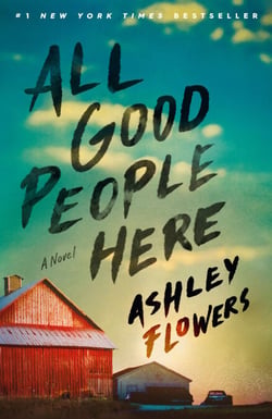 All Good People Here - A Novel