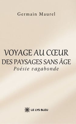Voyage au cœur des paysages sans âge