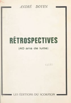 Rétrospectives - 40 ans de lutte