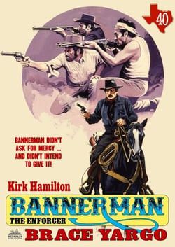 Bannerman the Enforcer 40: Brace Yargo - Bannerman the Enforcer, #40