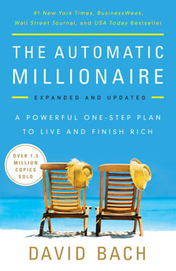 The Automatic Millionaire, 20th Anniversary Edition - A Powerful One-Step Plan to Live and Finish Rich