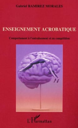 Enseignement acrobatique - Comportement à l'entraînement et en compétition