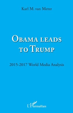 Obama leads to Trump - 2015 - 2017 Wolrd Media Analysis