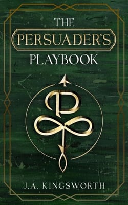 The Persuader's Playbook