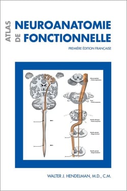Atlas de neuroanatomie fonctionnelle - Première édition française