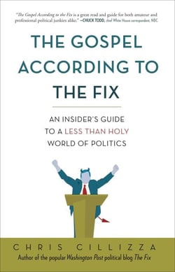 The Gospel According to the Fix - An Insider's Guide to a Less than Holy World of Politics