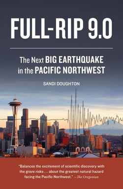 Full-Rip 9.0 - The Next Big Earthquake in the Pacific Northwest