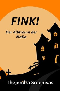 FINK! - Der Albtraum der Mafia