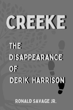 The Disappearance of Derik Harrison - Creeke, #2