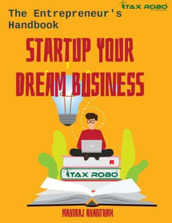 The Entrepreneur's Handbook Startup Your Dream Business - 1, #1
