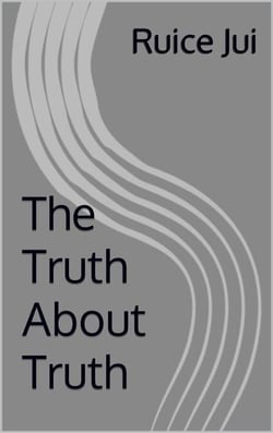The Truth About Truth - Life's Hidden Treasures: Unlock Life, Unlock Fufillment