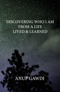 Discovering 'Who I Am' - From A Life Lived And Learned